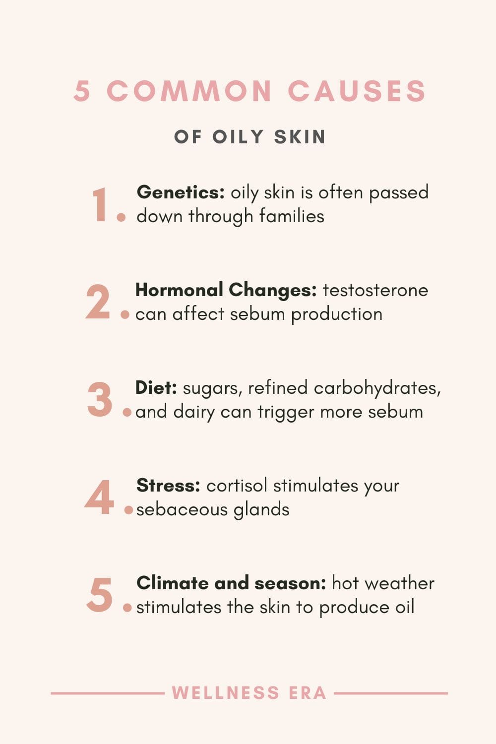 5 Common Causes of Oily Skin: Genetics, Hormonal Changes, Diet, Stress, Climate and season