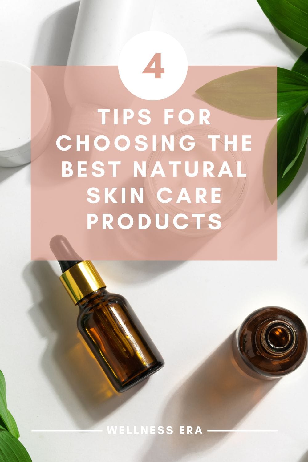 4 tips for choosing the best natural skin care products
