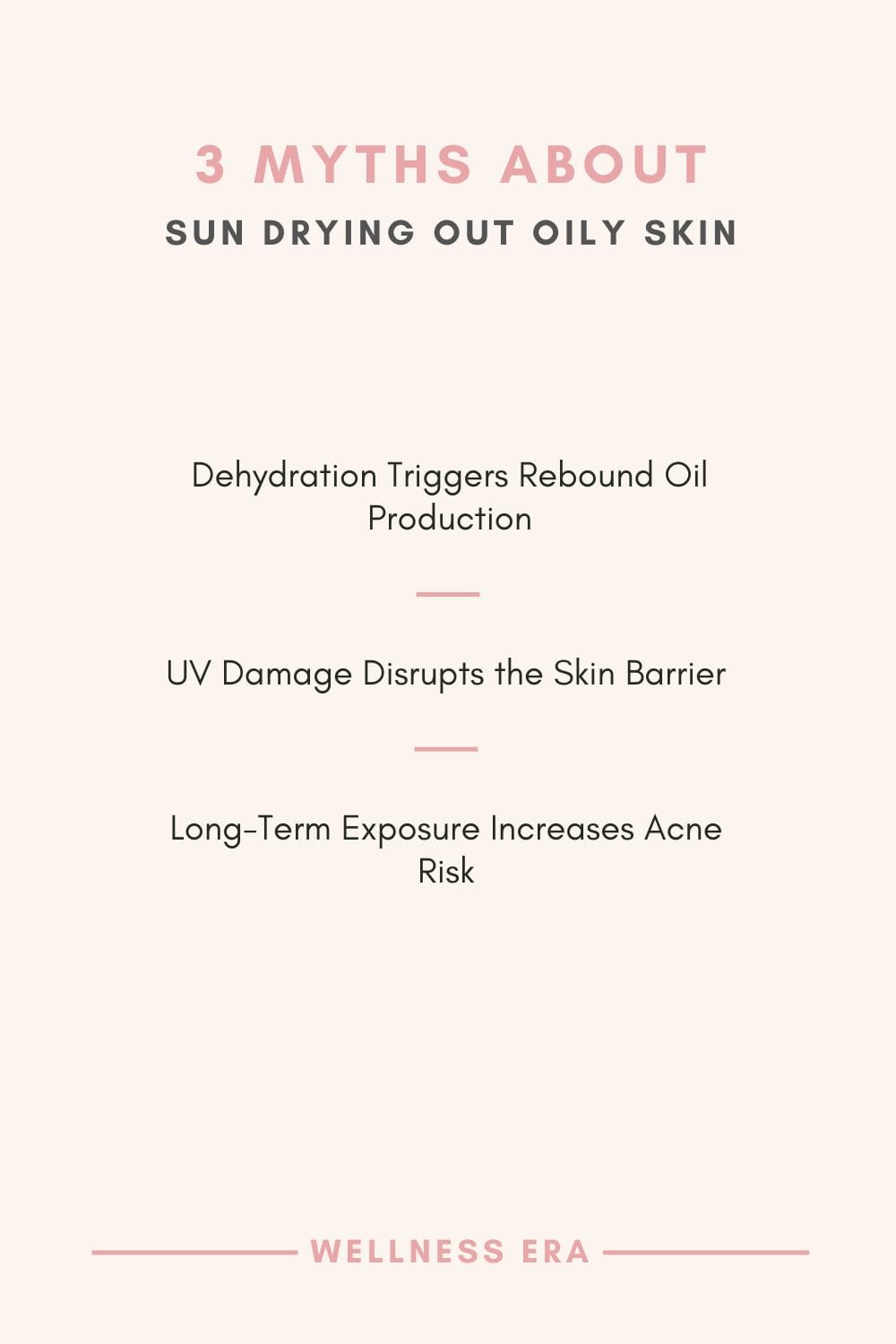 3 Myths About Sun Drying Out Oily Skin: Dehydration Triggers Rebound Oil Production - UV Damage Disrupts the Skin Barrier - Long-Term Exposure Increases Acne Risk