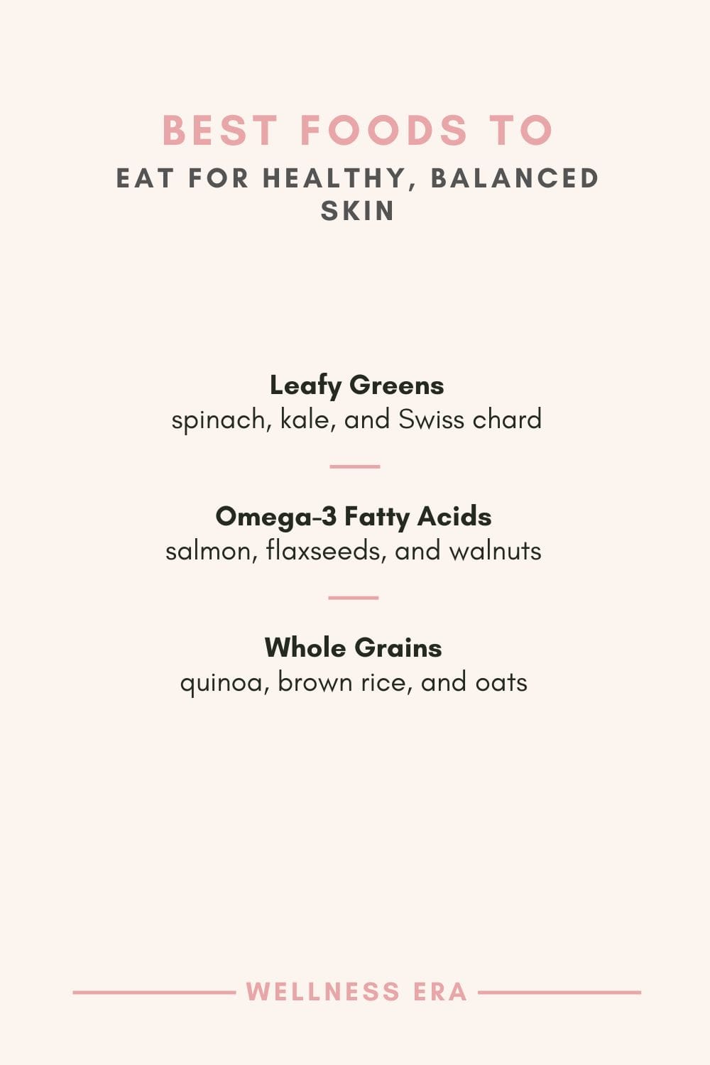Best Foods to Eat for Healthy, Balanced Skin: leafy greens - Omega-3 Fatty Acids - Whole Grains