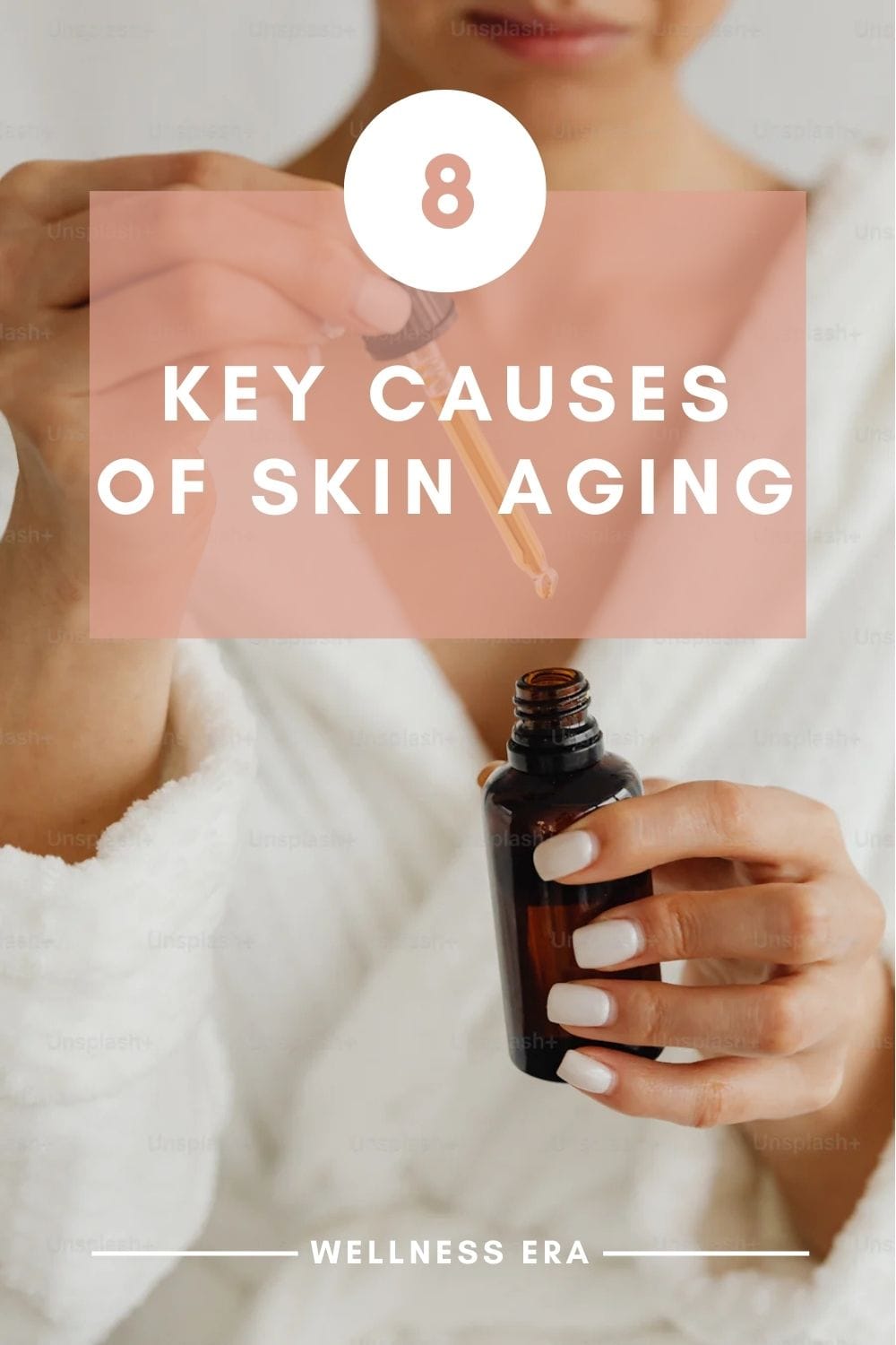 8 Key causes of skin aging