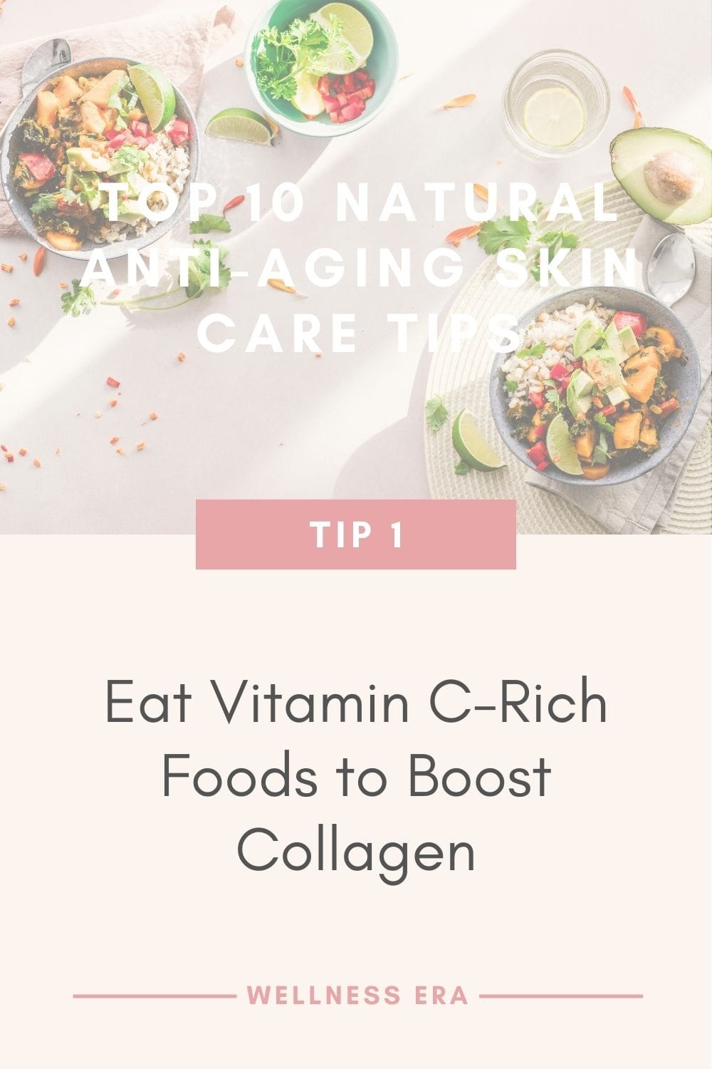 Top 10 Natural Anti-Aging Skin Care Tips: Tip 1 - Eat Vitamin C-Rich Foods to Boost Collagen