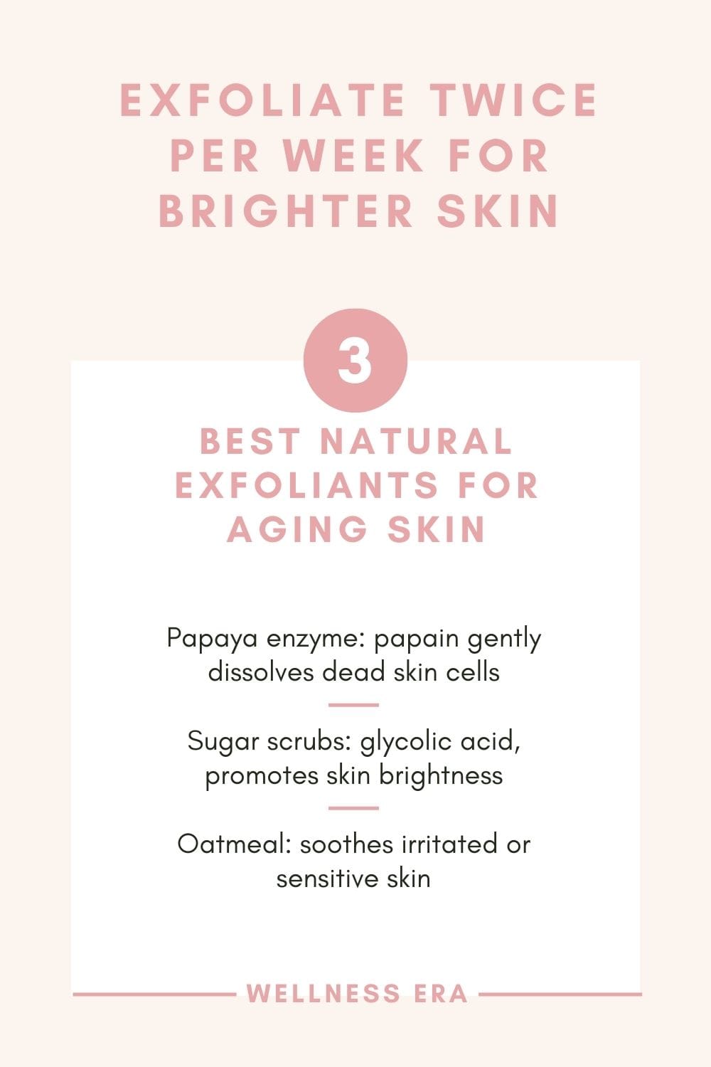 Exfoliate Twice Per Week for Brighter Skin: 3 Best Natural Exfoliants for Aging Skin