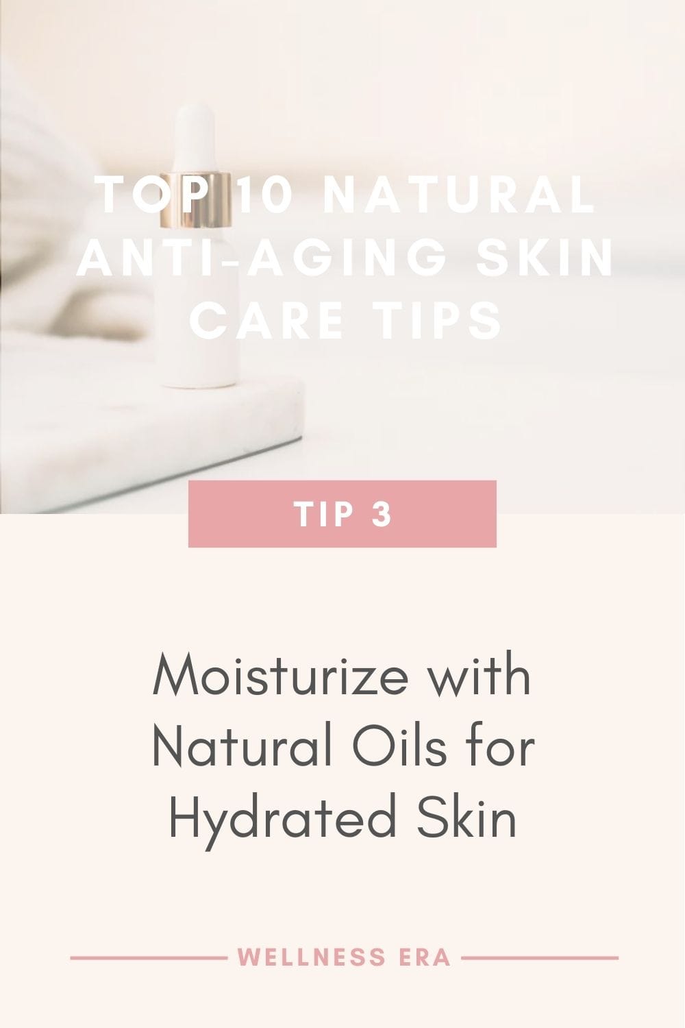 Top 10 Natural Anti-Aging Skin Care Tips: Tip 3 - Moisturize with Natural Oils for Hydrated Skin