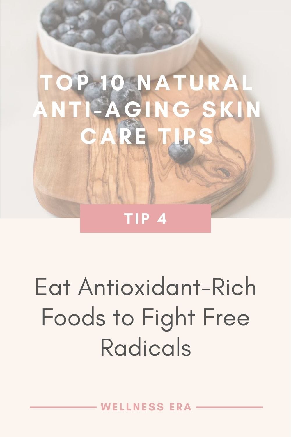 Top 10 Natural Anti-Aging Skin Care Tips: Tip 4 - Eat Antioxidant-Rich Foods to Fight Free Radicals