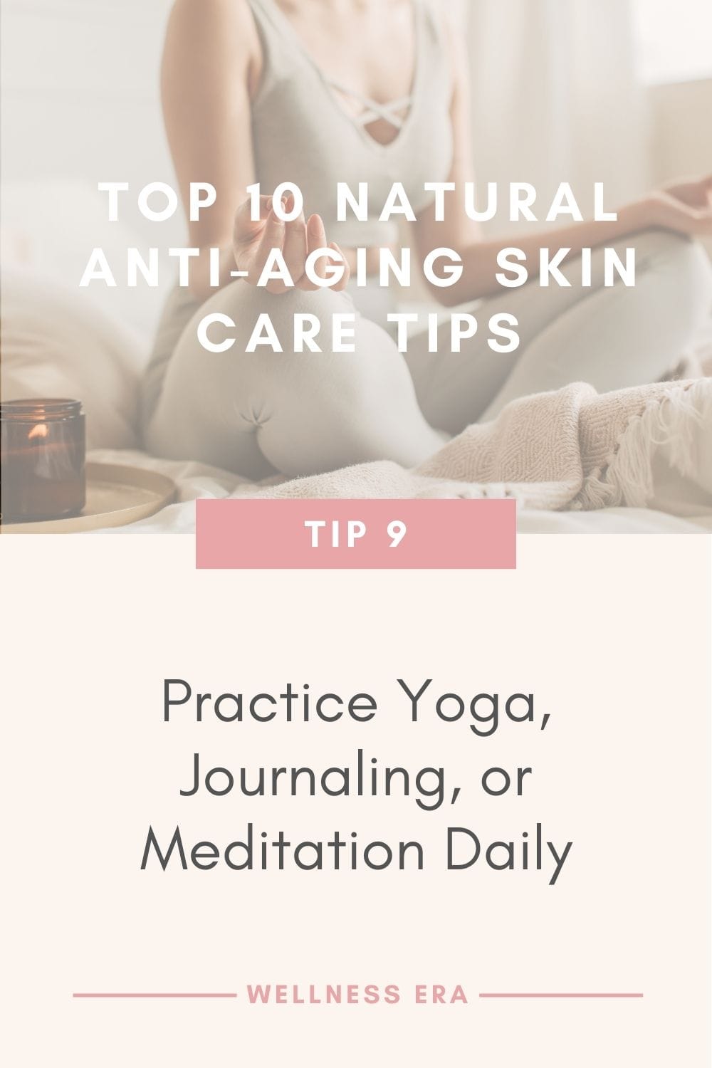 Top 10 Natural Anti-Aging Skin Care Tips: Tip 9 - Practice Yoga, Journaling, or Meditation Daily