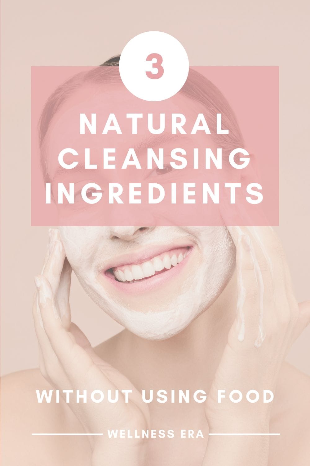 3 Top Natural Cleansing Ingredients (Without Using Food Products)