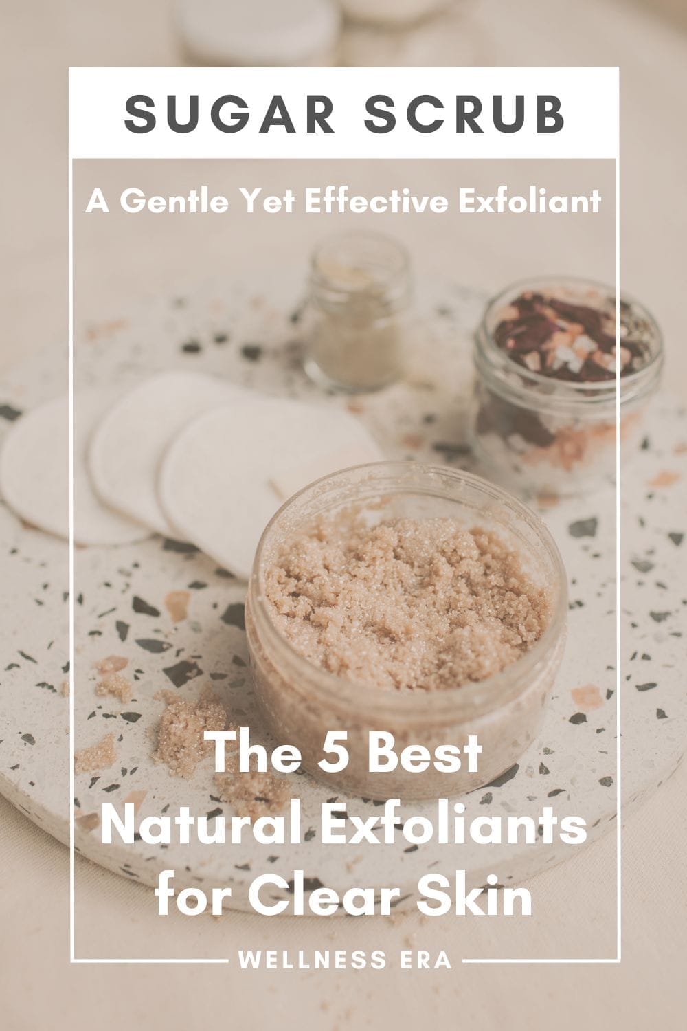5 Best Natural Exfoliants for Clear Skin - Sugar: A Gentle Yet Effective Exfoliant