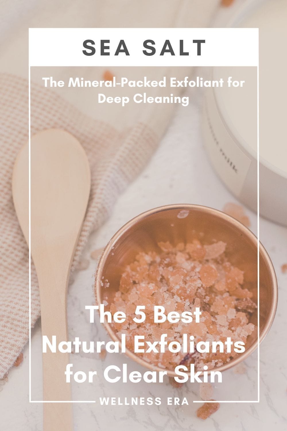 5 Best Natural Exfoliants for Clear Skin - Sea Salt: The Mineral-Packed Exfoliant for Deep Cleaning