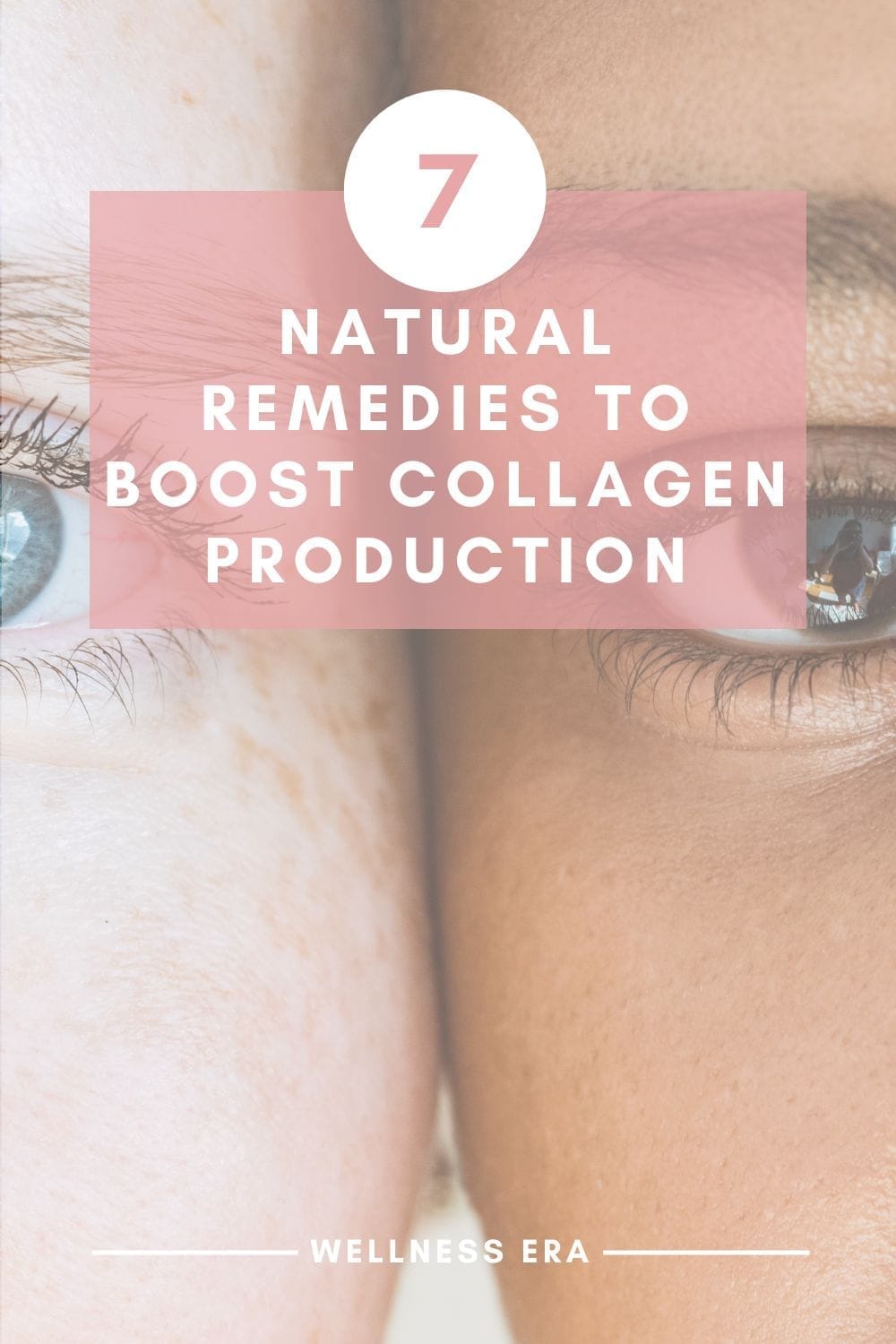 Prevent Collagen and Elastin Breakdown: 7 Natural Remedies to Boost Collagen Production