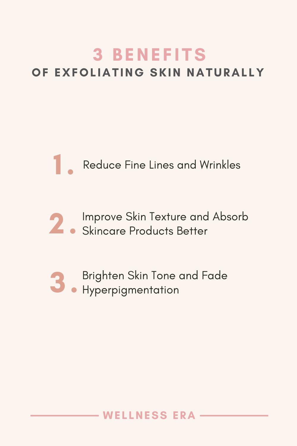 3 benefits of Exfoliating skin naturally - Exfoliating to Reduce Fine Lines and Wrinkles - Improve Skin Texture and Absorb Skincare Products Better - Brighten Skin Tone and Fade Hyperpigmentation