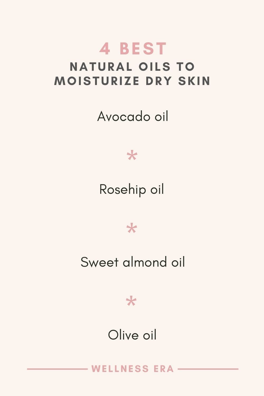 4 best natural oils to moisturize dry skin - avocado oil - rosehip oil - sweet almond oil - Olive oil