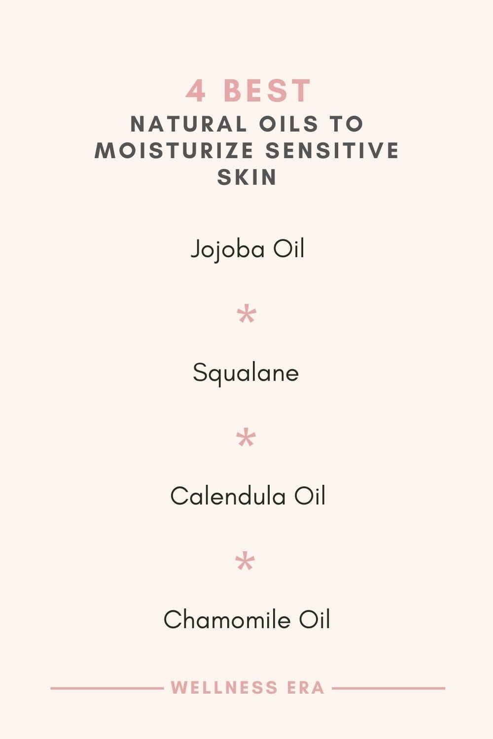 4 Best Natural oils for moisturizing Sensitive Skin - Jojoba Oil - Squalane - Calendula Oil - Chamomile Oil