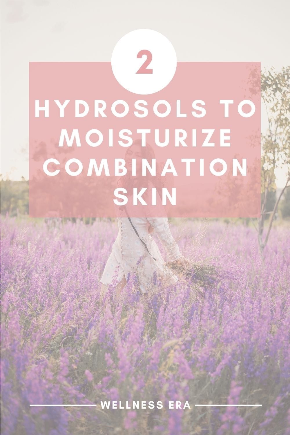 2 Hydrosols for combination skin