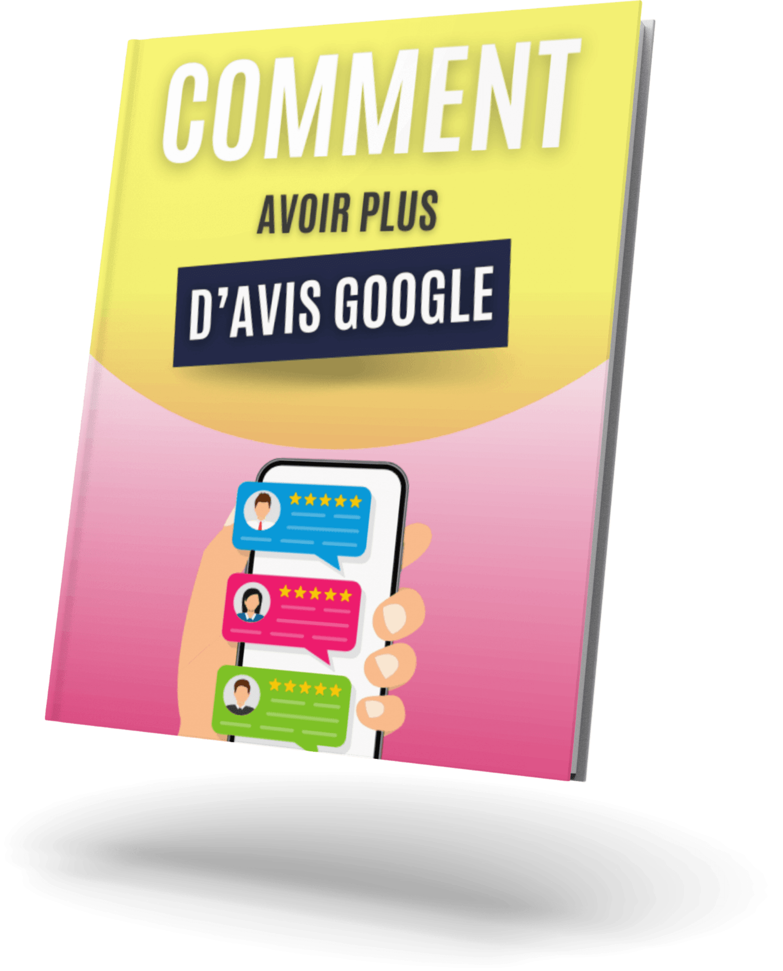 Guide comment avoir plus d'avis google