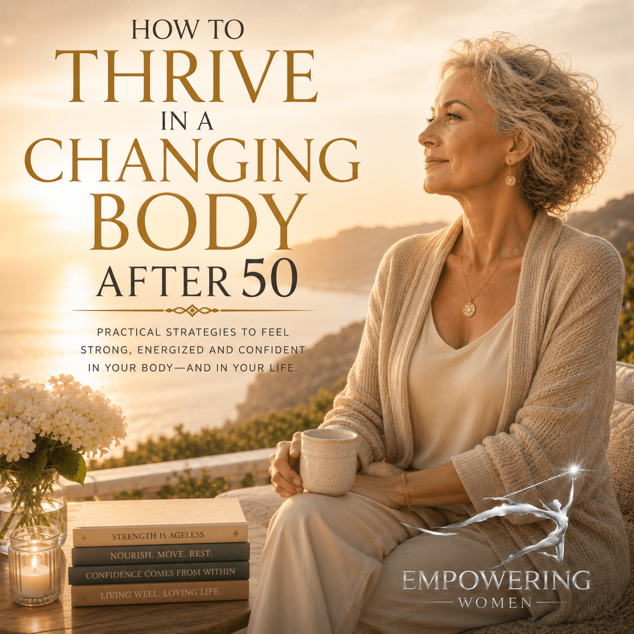 How to Thrive in a Changing Body After 50 Audio Program