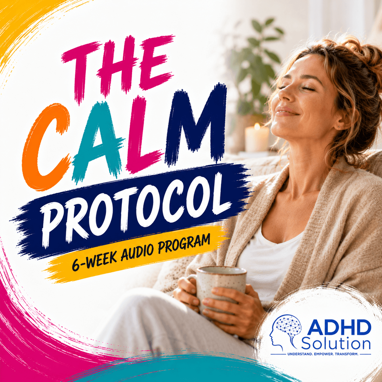 The ADHD Calm Protocol