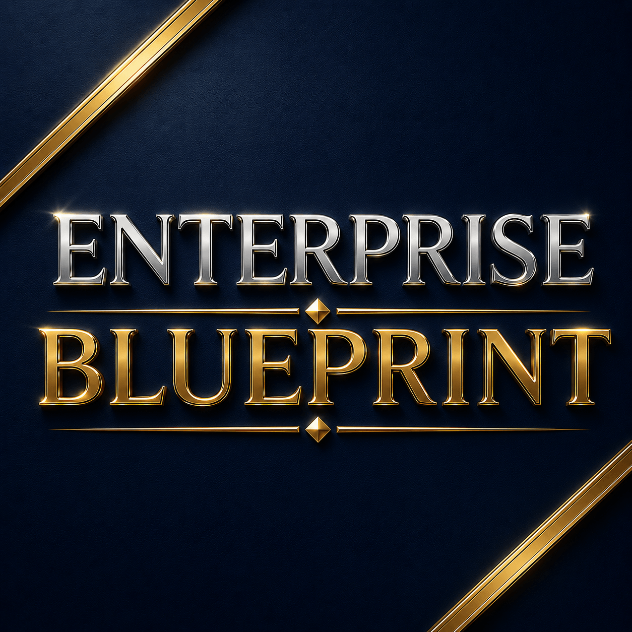 The Enterprise Blueprint