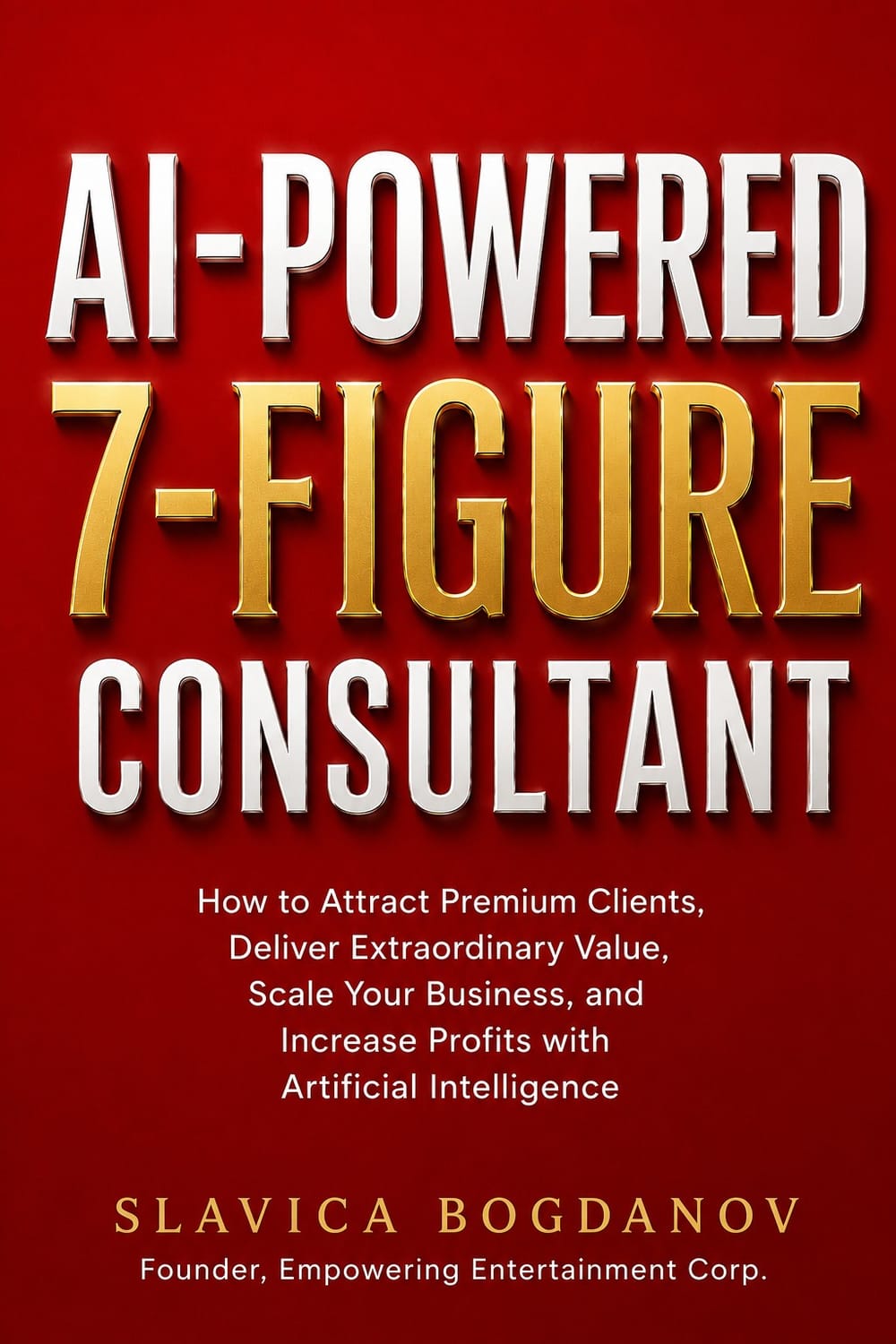 AI-Powered 7-Figure Consultant