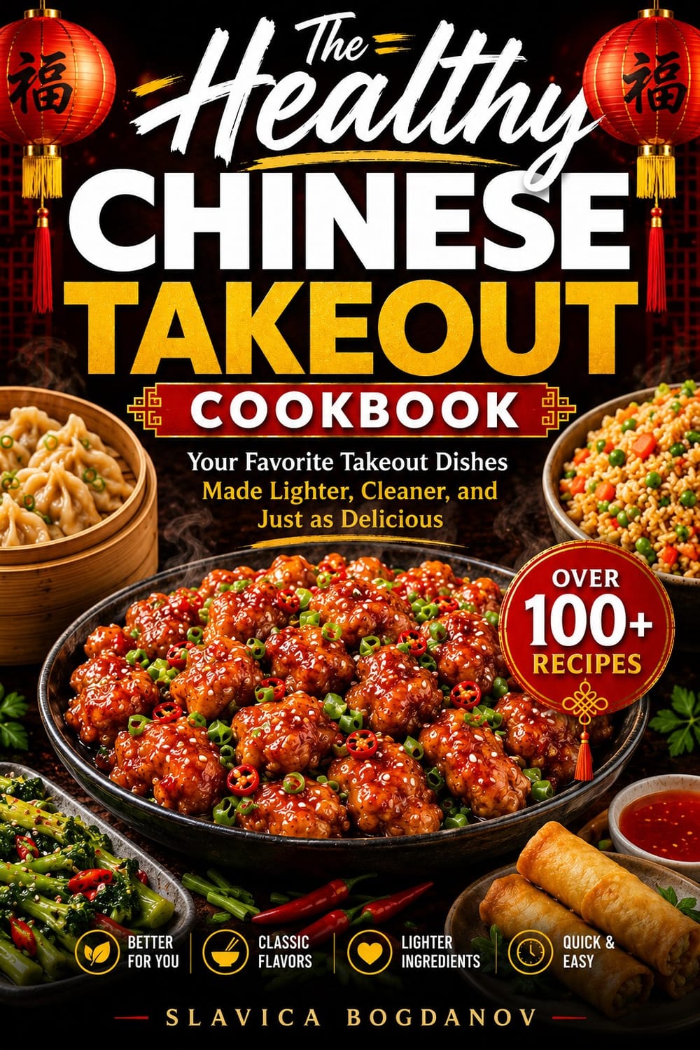 The Healthy Chinese Take Out Book
