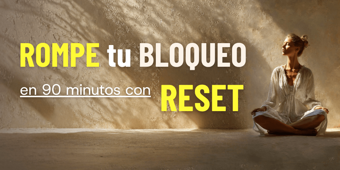 Reset - Desbloquea tu poder pesonal