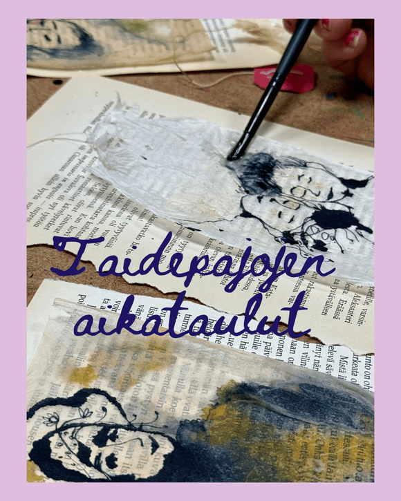 Taidekoulu Turku. Taidekoulu ilo ja inspiraation taidepajojen aikataulut Ateljee Hellahuoneella Turussa. Ilmoittaudu alla olevasta painikkeesta. Hinta 40€