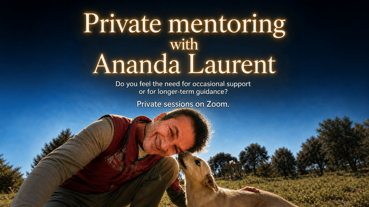 Private mentoring with Ananda Laurent (coaching)