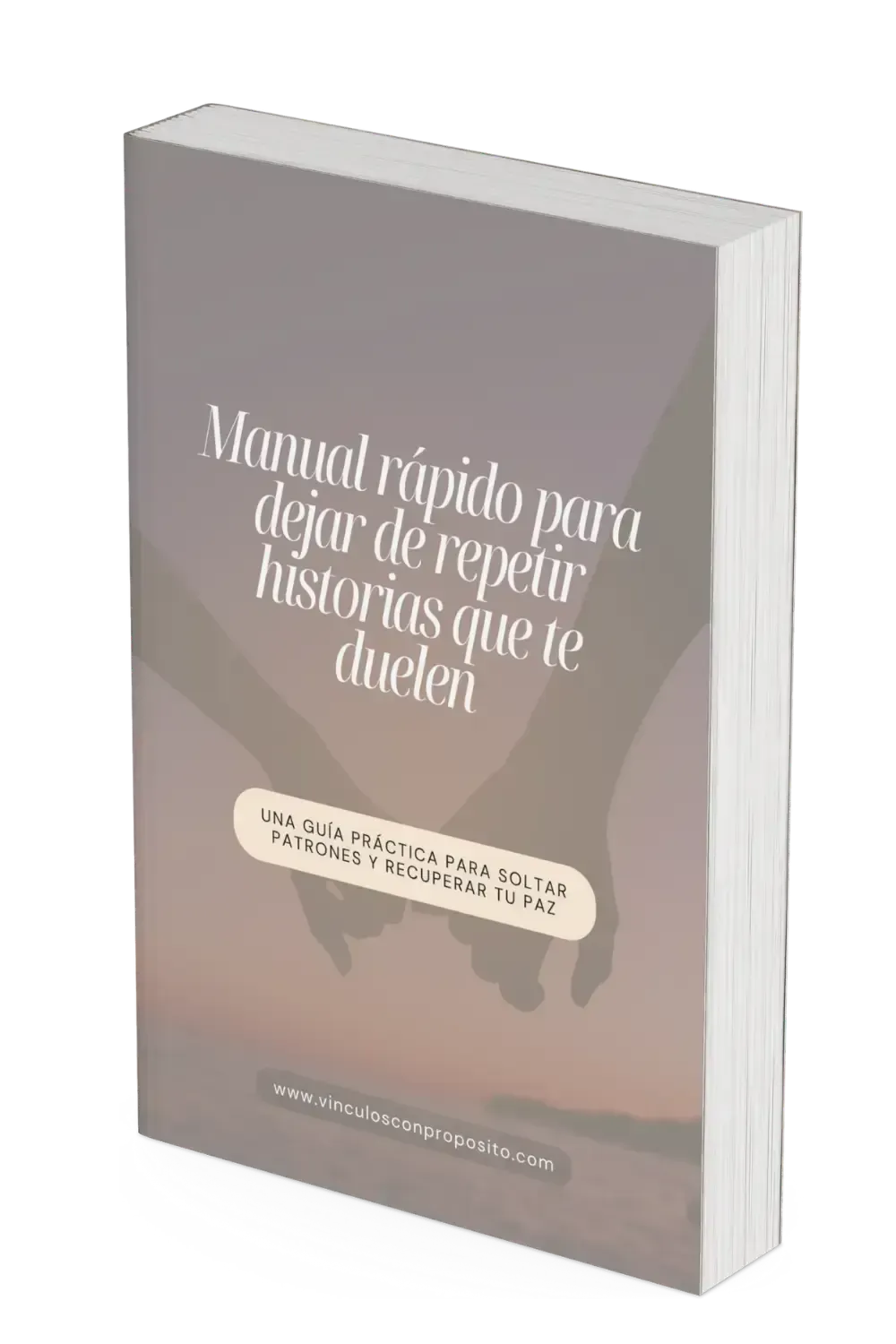 Manual práctico para dejar de repetir historias que duelen y elegir vínculos sanos.