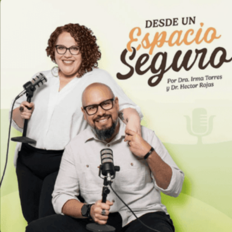 Podcast Desde Un Espacio Seguro