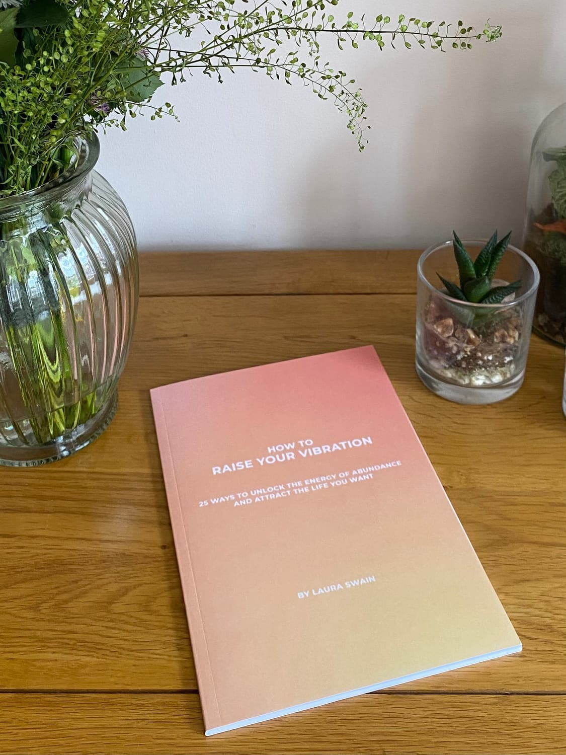 How To Raise Your Vibration book