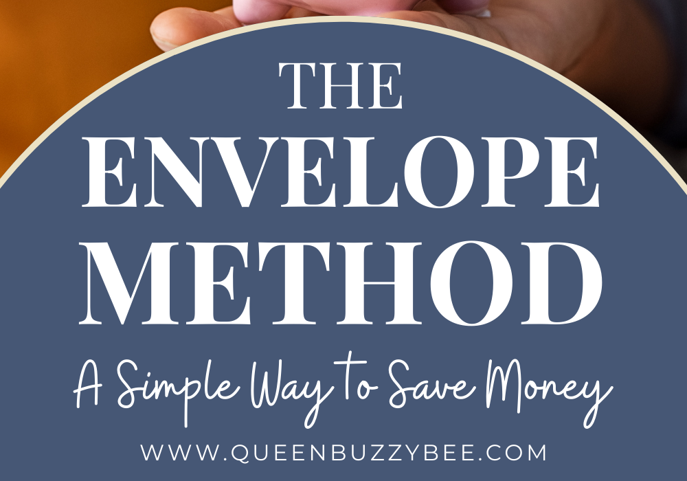 The Envelope Method: A Simple Way to Save Money