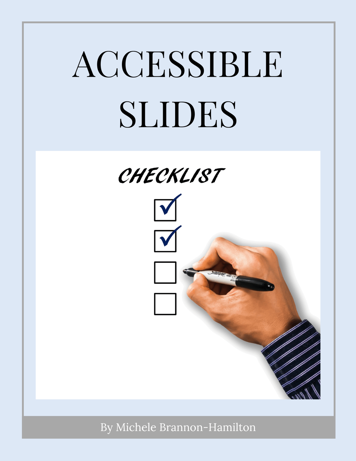 Image of Accessible Slides Checklist by Michele Brannon-Hamilton