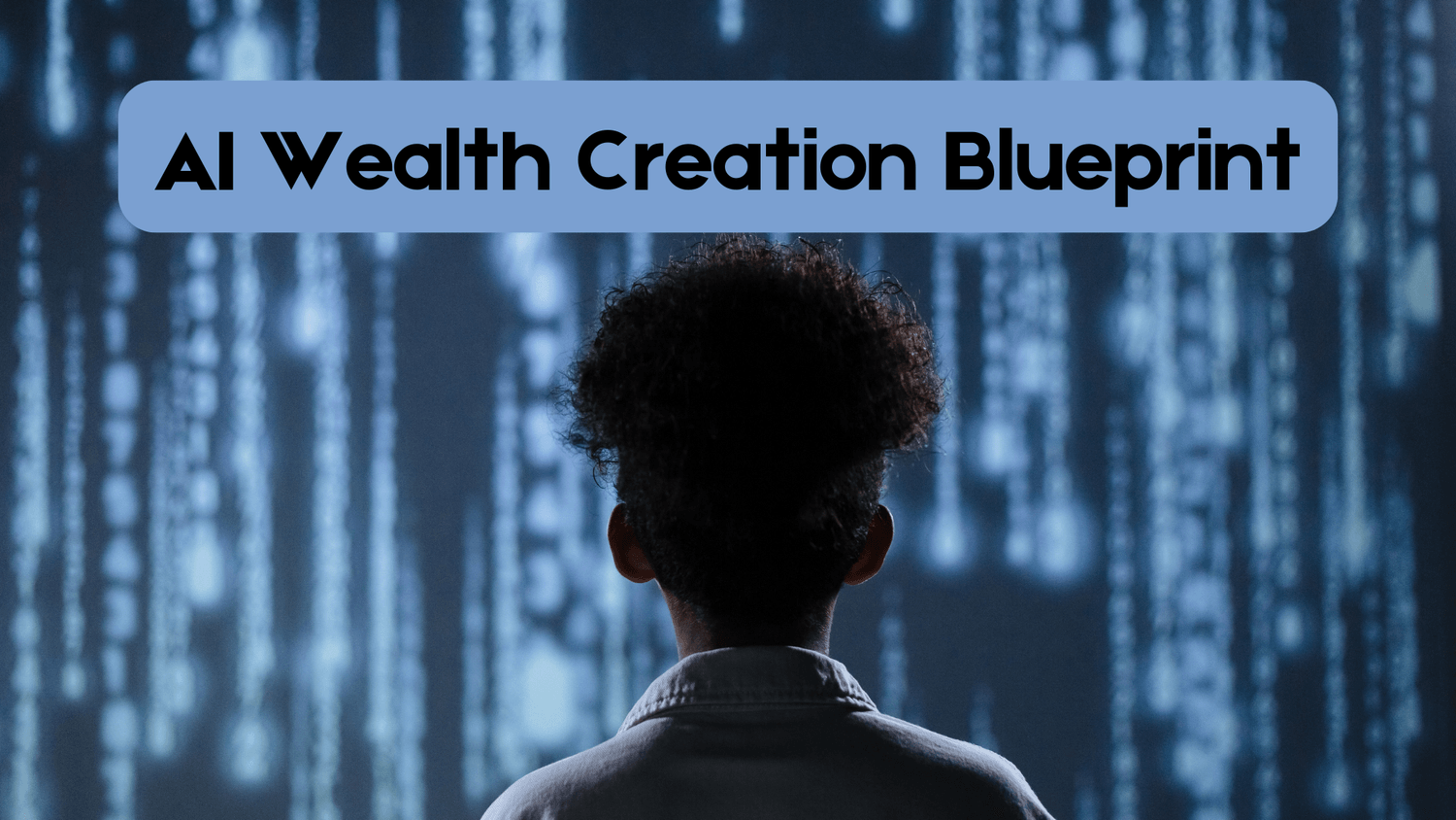 AI Wealth Creation Blueprint