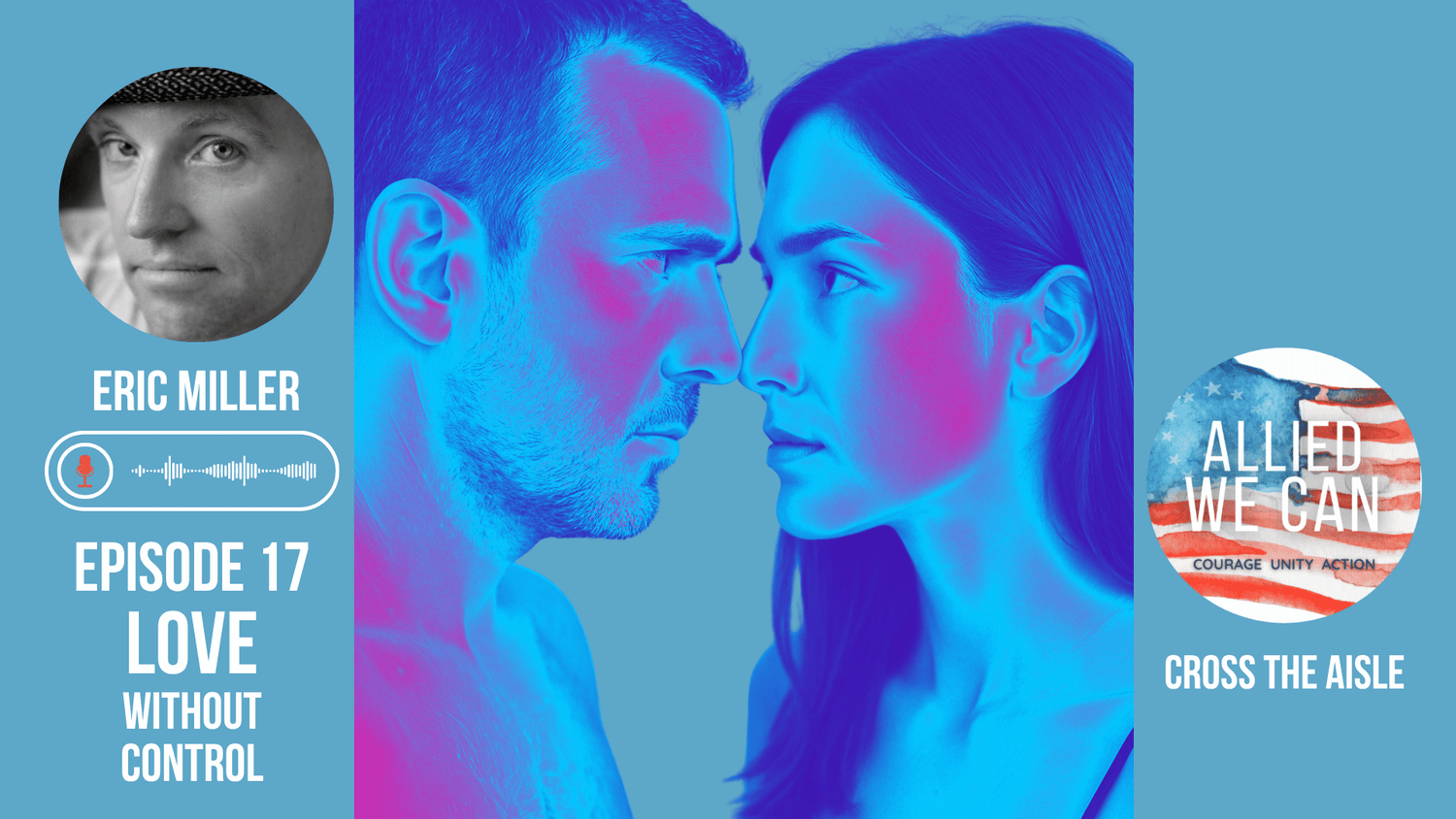 Episode 17 Love Without Control