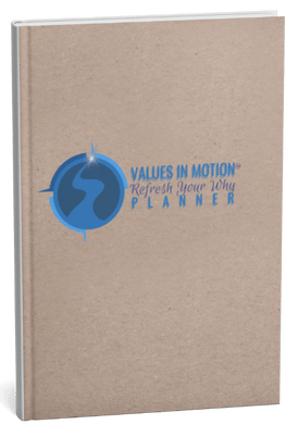 Values in Motion Planner Refresh Your Why