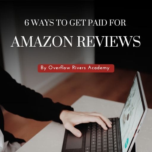 6 Ways to Get Paid With Amazon Reviews