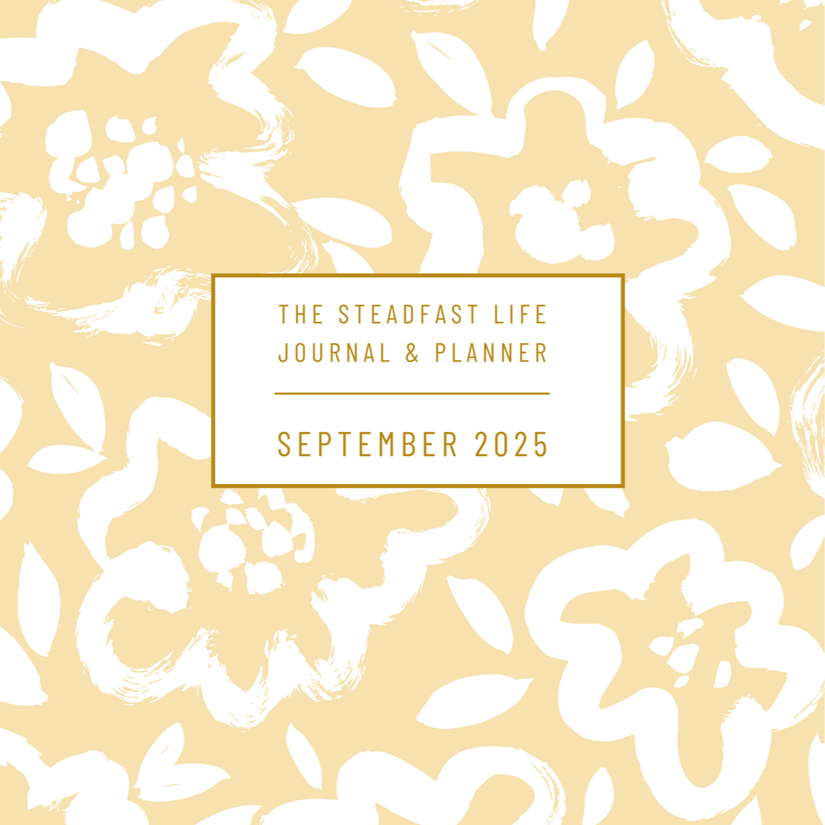 The Steadfast Life Journal & Planner