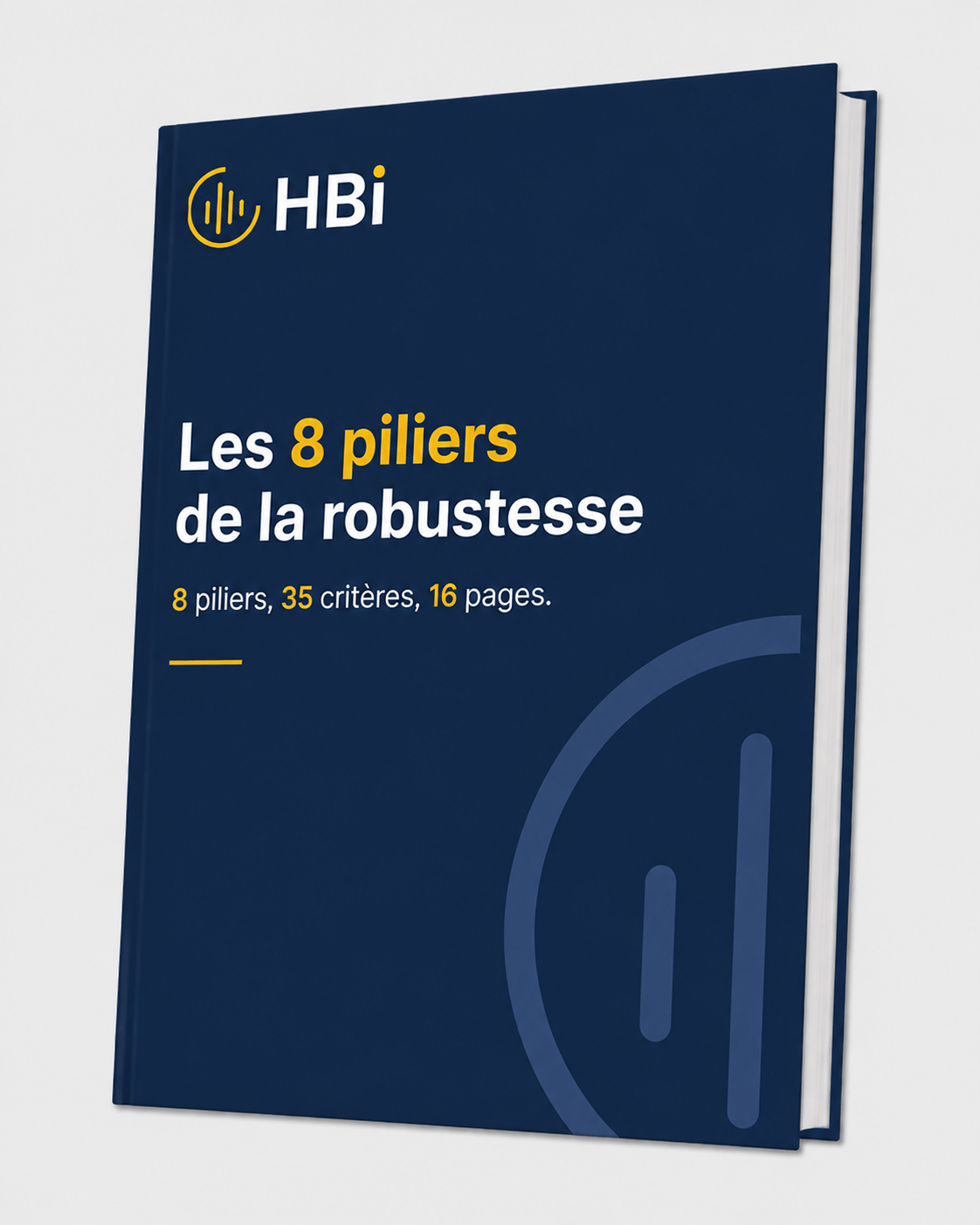 L'e-book Les 8 piliers de la robustesse