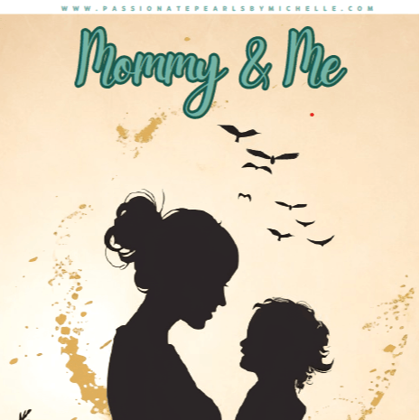 Mommy & Me: A 21 Intentional Devotional Journal