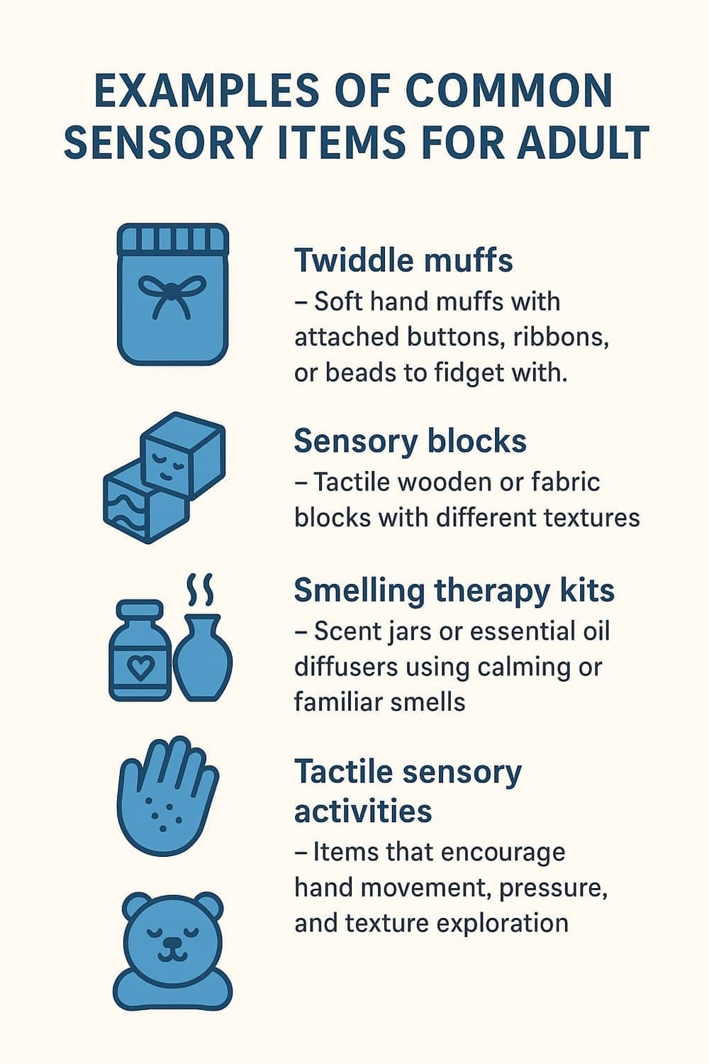 Minimalist vertical infographic showing examples of common sensory items for adults with dementia, including twiddle muffs, sensory blocks, smelling therapy kits, tactile activities, and weighted lap pads or stuffed animals, in Cognitive Care Plus brand colors.