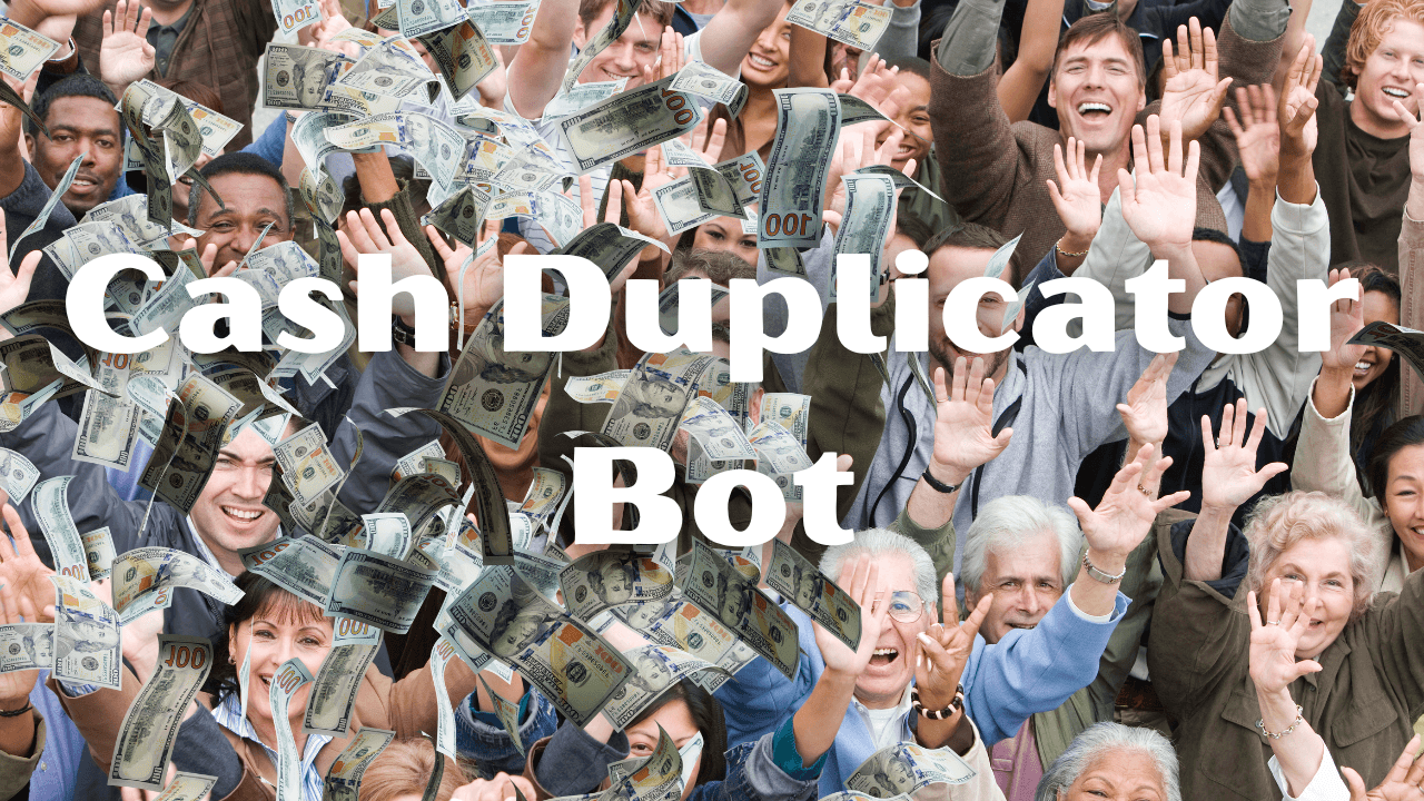Cash Duplicator Bot Review
