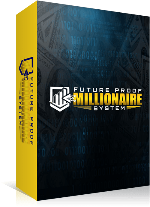 Future Proof Millionaire System Review