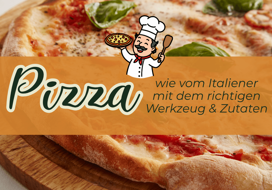 Nahaufnahme einer frisch gebackenen Pizza mit knusprigem Rand und Basilikumblättern, daneben ein gezeichneter Pizzabäcker mit Holzlöffel. Text: „Pizza wie vom Italiener – mit dem richtigen Werkzeug & Zutaten“. Perfekt für einen Blogartikel über Pizzasteine, Teig, Zubehör und authentische Zubereitung zuhause.