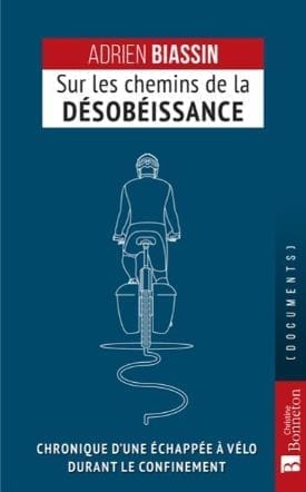 Livre 'Sur les chemins de la désobéissance' — un récit de transition intérieure, de guérison collective et de bifurcation radicale face à l'effondrement aux éditions Christiane Bonneton