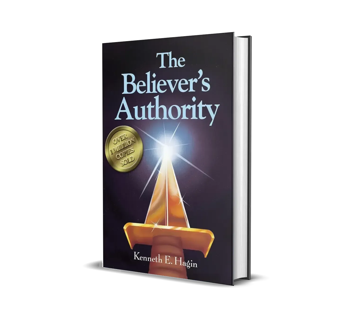The Believer's Authority by Kenneth E. Hagin