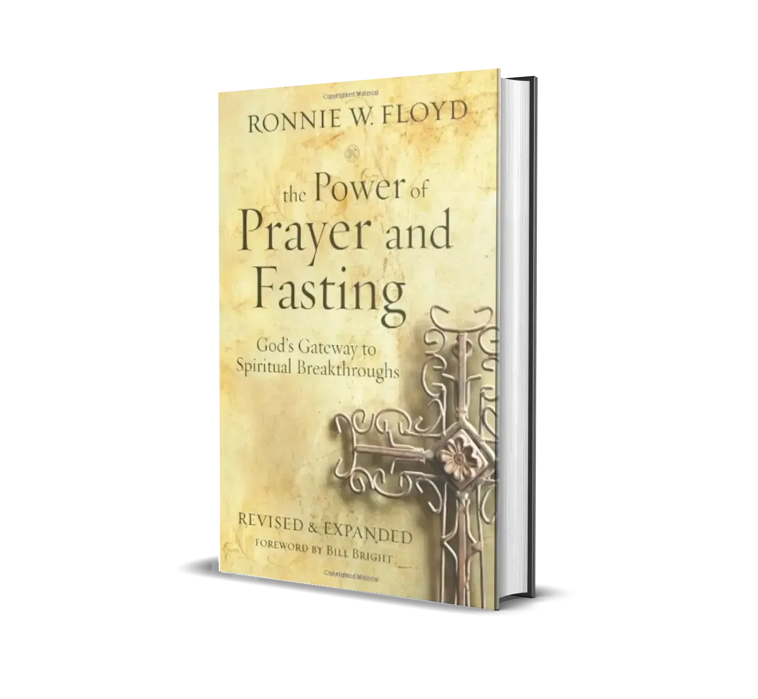 The Power of Prayer and Fasting by Ronnie Floyd