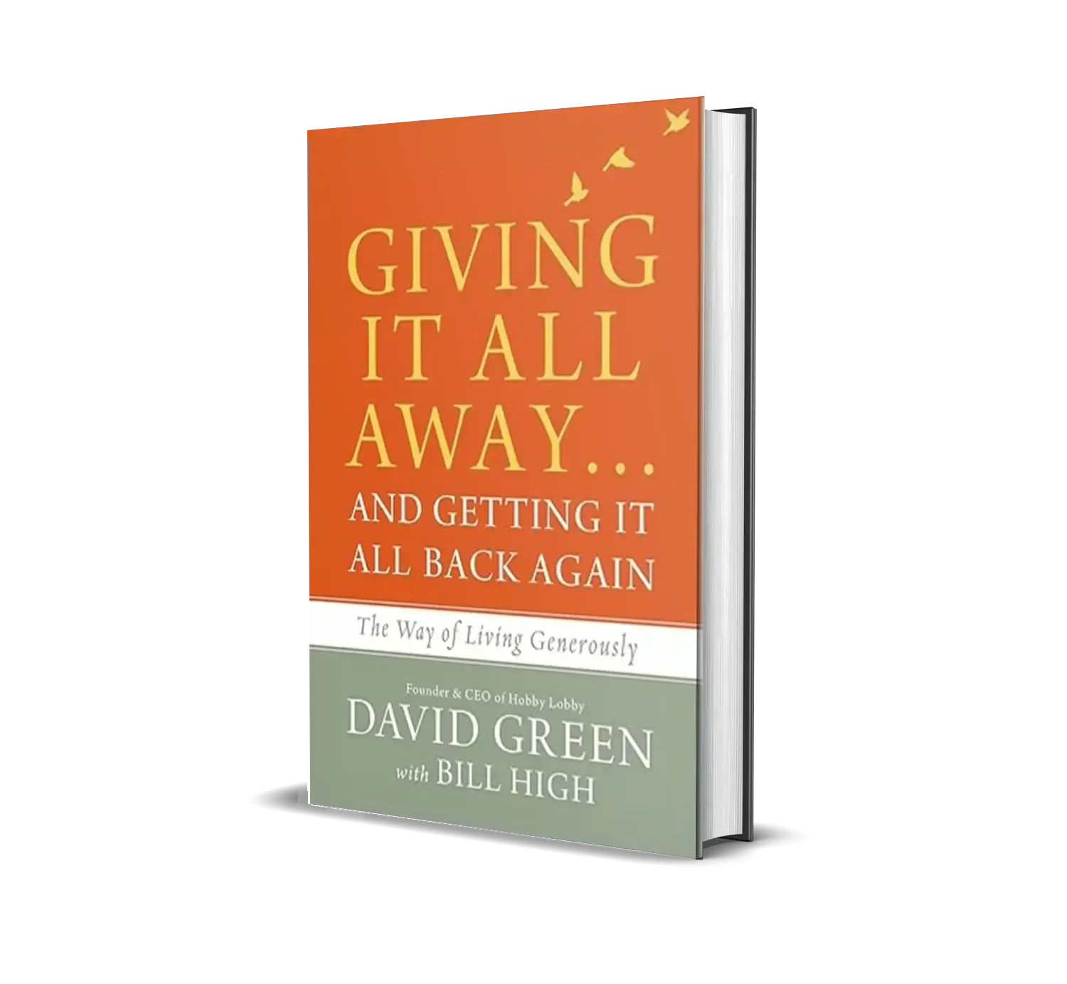 Giving It All Away... And Getting It All Away by David Green