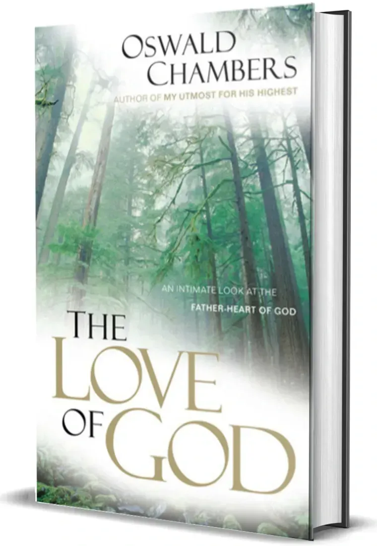 lbc4christians - The Love of God by Oswald Chambers, January of Love of God