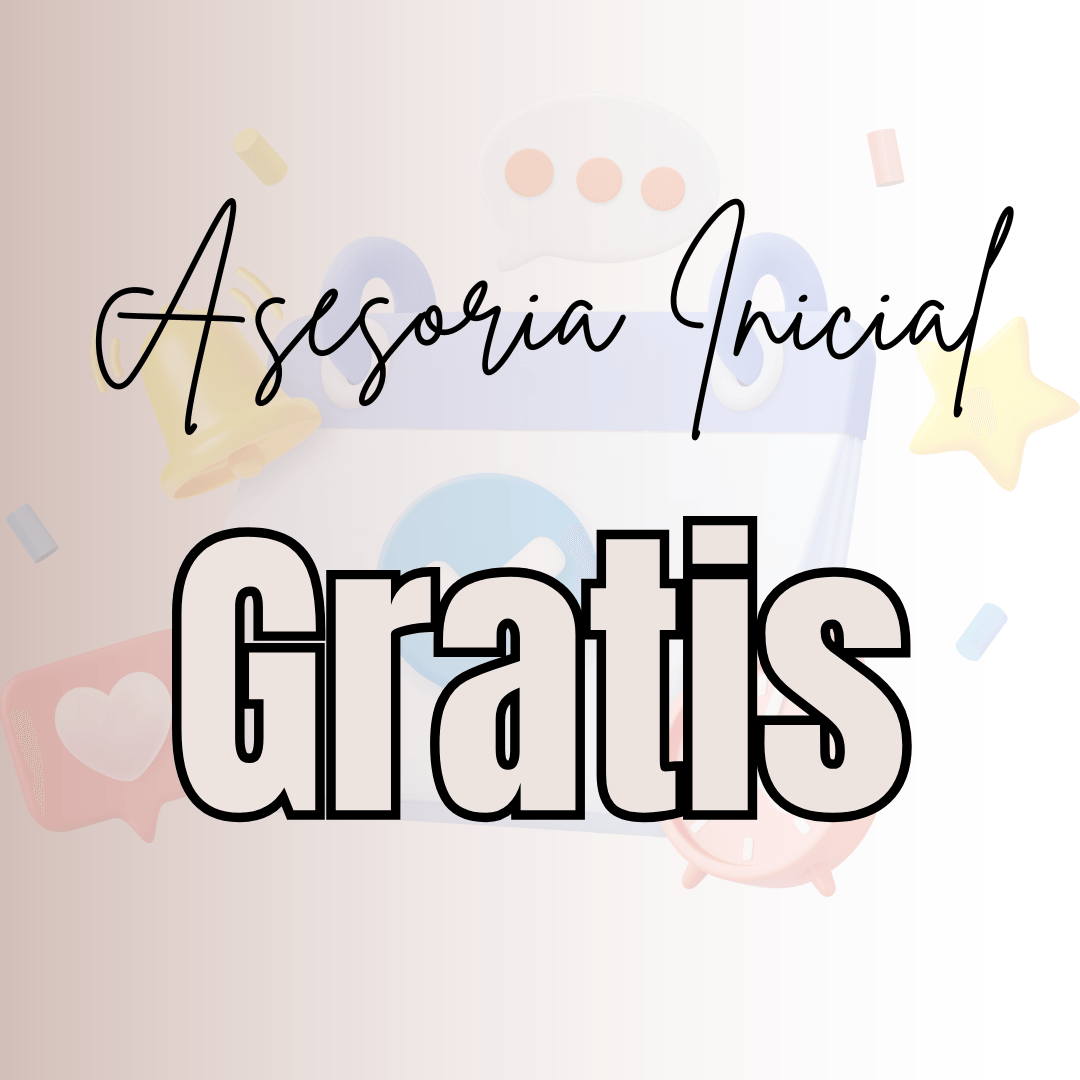 ¡Asesoria Inicial Gratuita! 