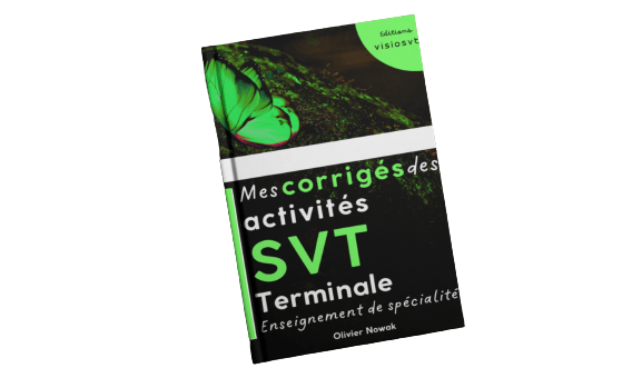 Obtenez "Mes corrigés des activités de SVT Terminale " dès maintenant !